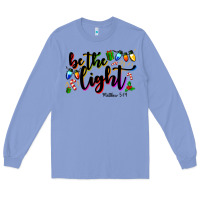 Colony Blue be the light matthew 5 14 Long Sleeve Tee - MaliasSmallBusiness