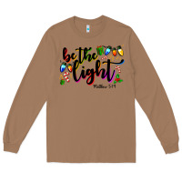 Toasted Coconut be the light matthew 5 14 Long Sleeve Tee - MaliasSmallBusiness