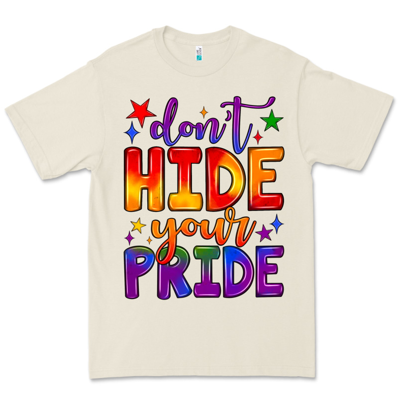 Don't Hide Your Pride Premium Tee by JahusDesignShop | Teevron