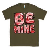 Army Green be mine Classic Tee - MaliasSmallBusiness