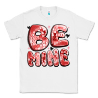 White be mine Classic Tee - MaliasSmallBusiness