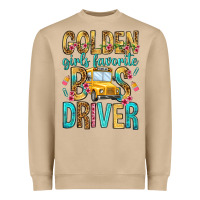 Golden Girls Favorite Bus Driver Heavyweight Sweatshirt | Teevron