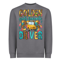 Storm golden girls favorite bus driver Heavyweight Sweatshirt - NancyCooperArtShop