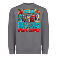Storm not all super heroes wear capes Heavyweight Sweatshirt - NancyCooperArtShop