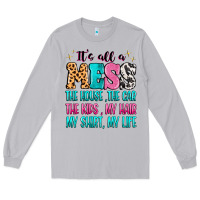 Moon Dust It's all a mess the house the car Long Sleeve Tee - MaliasSmallBusiness