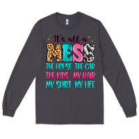Smoke It's all a mess the house the car Long Sleeve Tee - MaliasSmallBusiness
