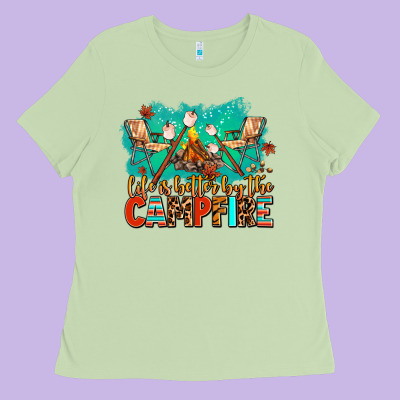 Life Is Better By The Campfire Ladies Tee Designed By Adodesignshop
