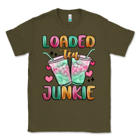Army Green loaded tea junkie Classic Tee - MaliasSmallBusiness