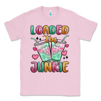 Bubblegum Pink loaded tea junkie Classic Tee - MaliasSmallBusiness