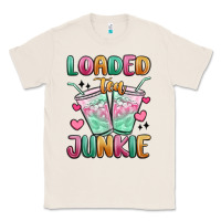 Natural loaded tea junkie Classic Tee - MaliasSmallBusiness