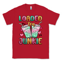 Red loaded tea junkie Classic Tee - MaliasSmallBusiness