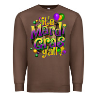 Chestnut its mardi gras yall Premium Sweatshirt - CowGirlArtShop