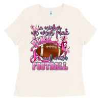 Bone in october we wear pink and watch football Ladies Tee - AdoDesignShop