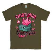 Army Green emotional dumpster fire Classic Tee - MaliasSmallBusiness