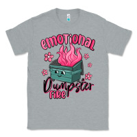 Heather Grey emotional dumpster fire Classic Tee - MaliasSmallBusiness