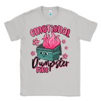 Moon Dust emotional dumpster fire Classic Tee - MaliasSmallBusiness