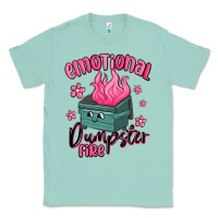 Seafoam emotional dumpster fire Classic Tee - MaliasSmallBusiness