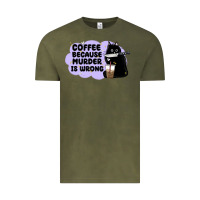 Vintage Olive coffee because murder is wrong Vintage Tee - MaliasSmallBusiness