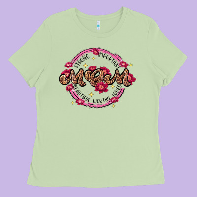 Strong Important Mom Beautiful Worthy Loved Ladies Tee Designed By Jahusdesignshop