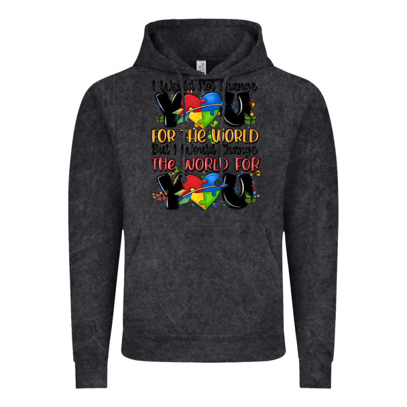 ı Would Not Change You Autism Vintage Hoodie by MaliasSmallBusiness | Teevron