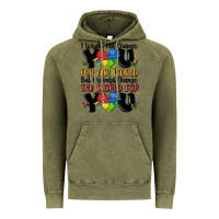 Vintage Olive ı would not change you autism Vintage Hoodie - MaliasSmallBusiness