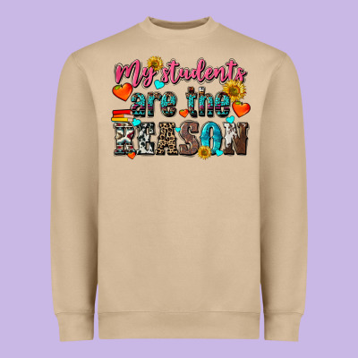 My Students Are The Reason Heavyweight Sweatshirt Designed By Nancycooperartshop