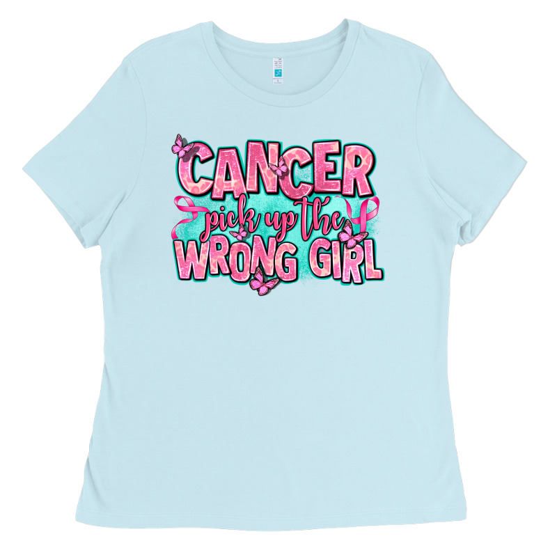 Cancer Pick Up The Wrong Girl Ladies Tee by AdoDesignShop | Teevron