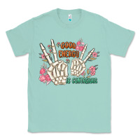 Seafoam good energy is contagious Classic Tee - MaliasSmallBusiness