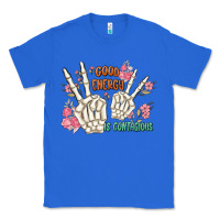 True Royal good energy is contagious Classic Tee - MaliasSmallBusiness