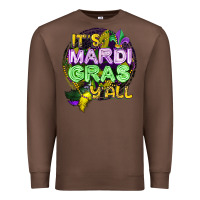 Chestnut its mardi gras yall Premium Sweatshirt - CowGirlArtShop