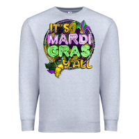 Heather Grey its mardi gras yall Premium Sweatshirt - CowGirlArtShop