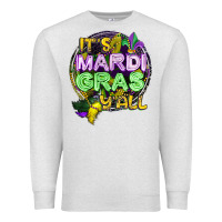 Oatmeal Heather its mardi gras yall Premium Sweatshirt - CowGirlArtShop