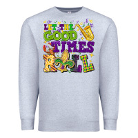 Heather Grey let the good times roll Premium Sweatshirt - CowGirlArtShop