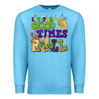 Ocean Blue let the good times roll Premium Sweatshirt - CowGirlArtShop