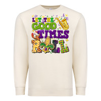 Sandshell let the good times roll Premium Sweatshirt - CowGirlArtShop