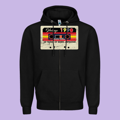 Vintage 1990 60th Birthday Cassette 30 Years Old 60 Years Zipper Hoodie Designed By Bettercallsaul