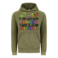 Vintage Olive if nothing ever changed thered be no butterflies Vintage Hoodie - MaliasSmallBusiness