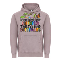 Vintage Zinc if nothing ever changed thered be no butterflies Vintage Hoodie - MaliasSmallBusiness