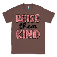 Chestnut raise them kind Classic Tee - MaliasSmallBusiness