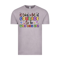 Vintage Zinc it takes a lot of courage to be who you are Vintage Tee - MaliasSmallBusiness