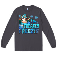 Smoke I'm freakin freezin Long Sleeve Tee - MaliasSmallBusiness
