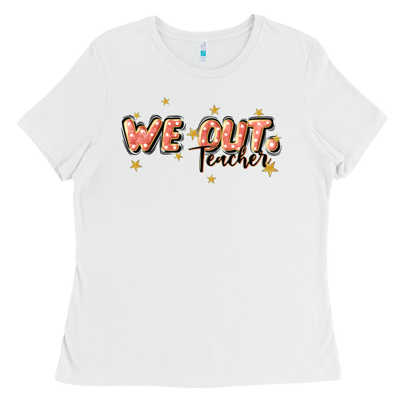 We Out Teacher Ladies Tee by JahusDesignShop | Teevron