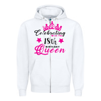 White Celebrating With the 18th Birthday Queen Zipper Hoodie - Bettercallsaul