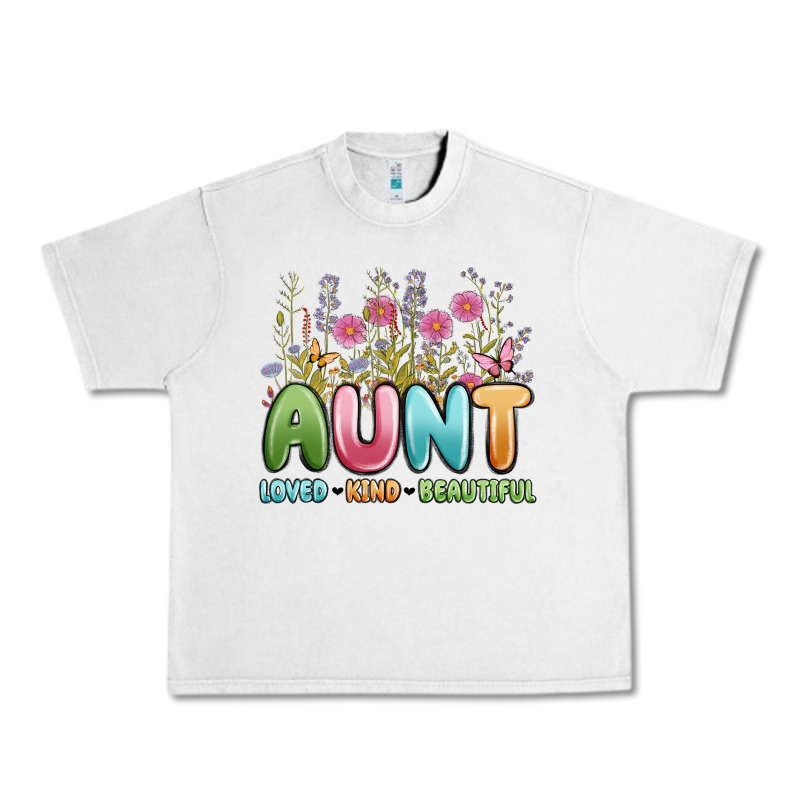 Aunt Loved Kind Beautiful Urban Heavy Tee by MaliasSmallBusiness | Teevron