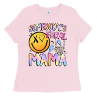 Bubblegum Pink somebody's feral mama Ladies Tee - JahusDesignShop
