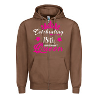 Chestnut Celebrating With the 18th Birthday Queen Zipper Hoodie - Bettercallsaul