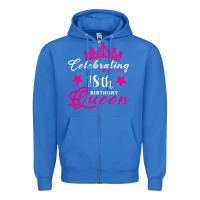 True Royal Celebrating With the 18th Birthday Queen Zipper Hoodie - Bettercallsaul