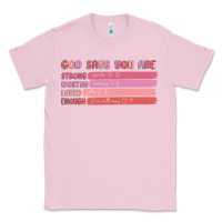 Bubblegum Pink god says you are Classic Tee - MaliasSmallBusiness