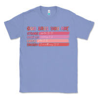 Colony Blue god says you are Classic Tee - MaliasSmallBusiness
