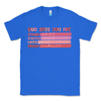 True Royal god says you are Classic Tee - MaliasSmallBusiness